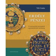 Erdély pénzei - A Lysimachos-aranyaktól a gyulafehérvári veretekig     27.95 + 1.95 Royal Mail